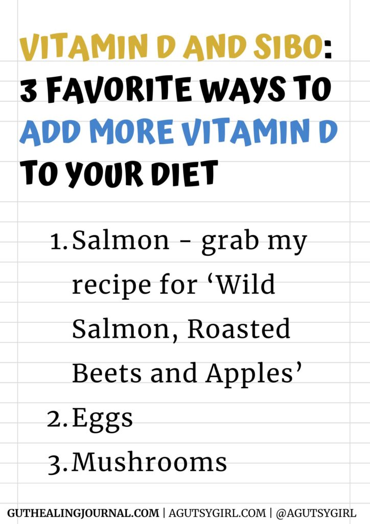 Vitamin D and SIBO food agutsygirl.com