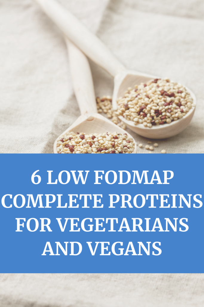 6 Low FODMAP Complete Proteins for Vegetarians and Vegans agutsygirl.com