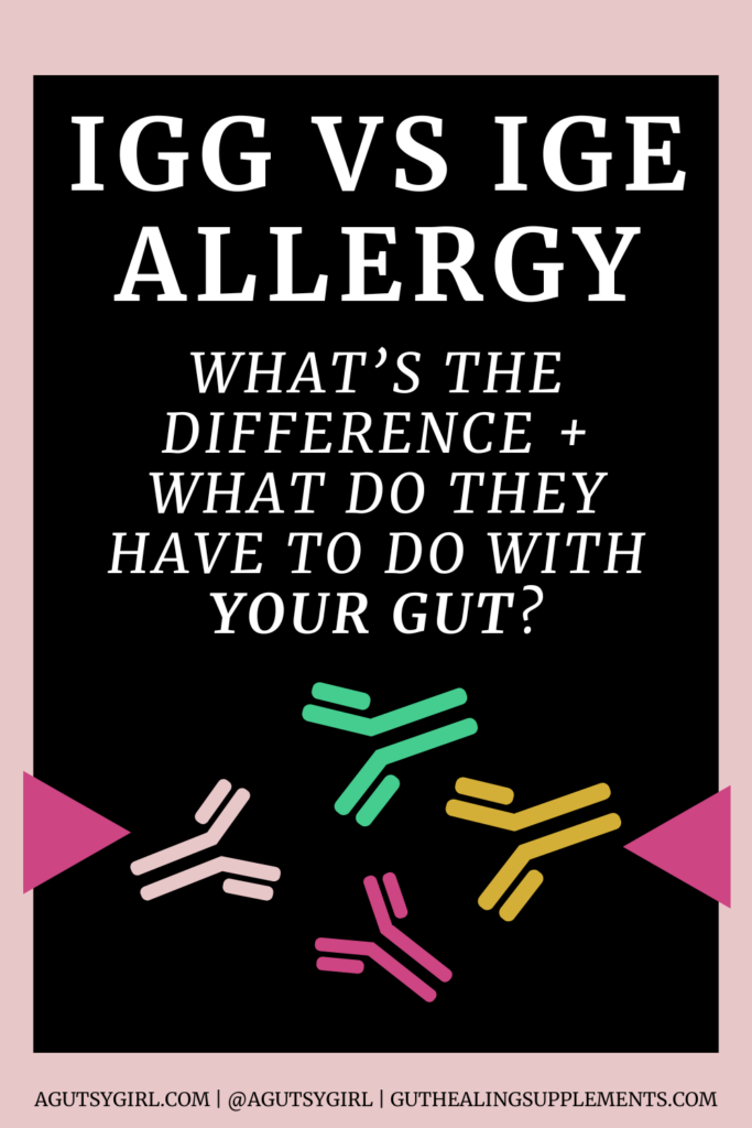 IgE vs IgG Allergy agutsygirl.com