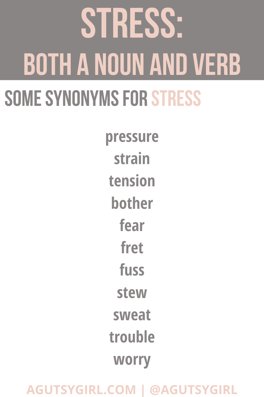 Stress synonym verb noun symptoms agutsygirl.com #stresssymptoms #stress #stressed