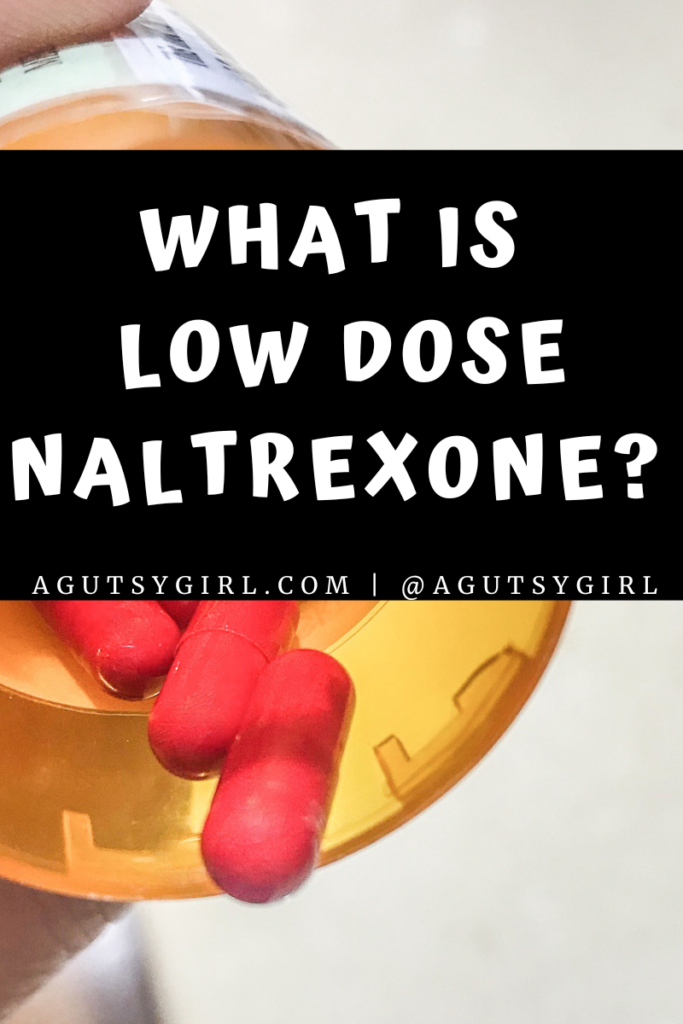 What is Low Dose Naltrexone agutsygirl.com