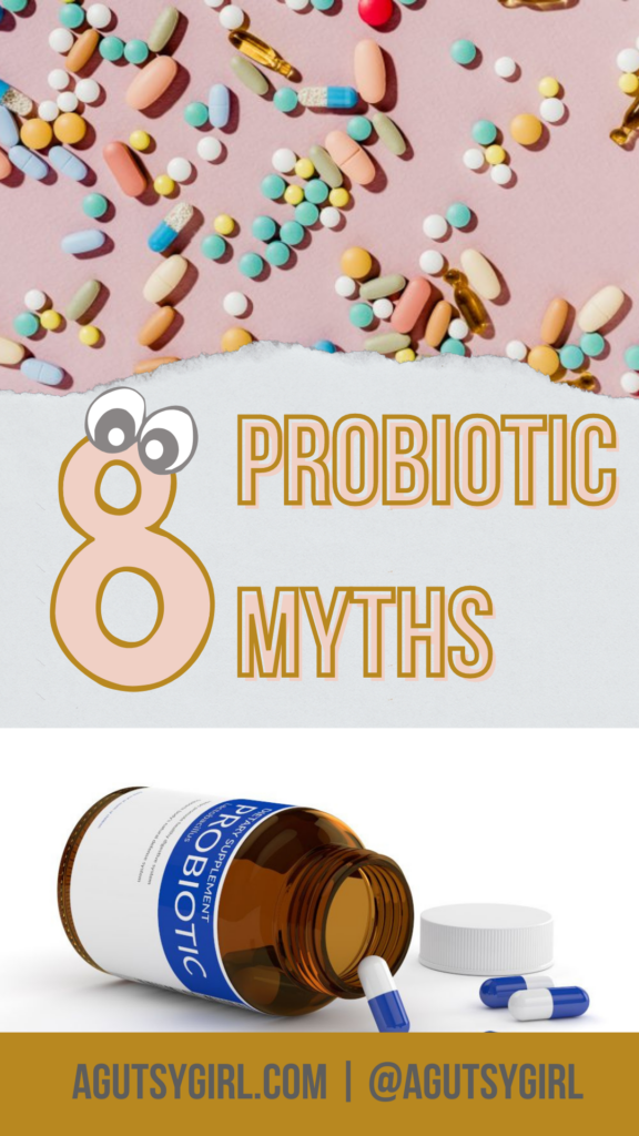 8 Probiotic Myths agutsygirl.com #probiotic #probiotics