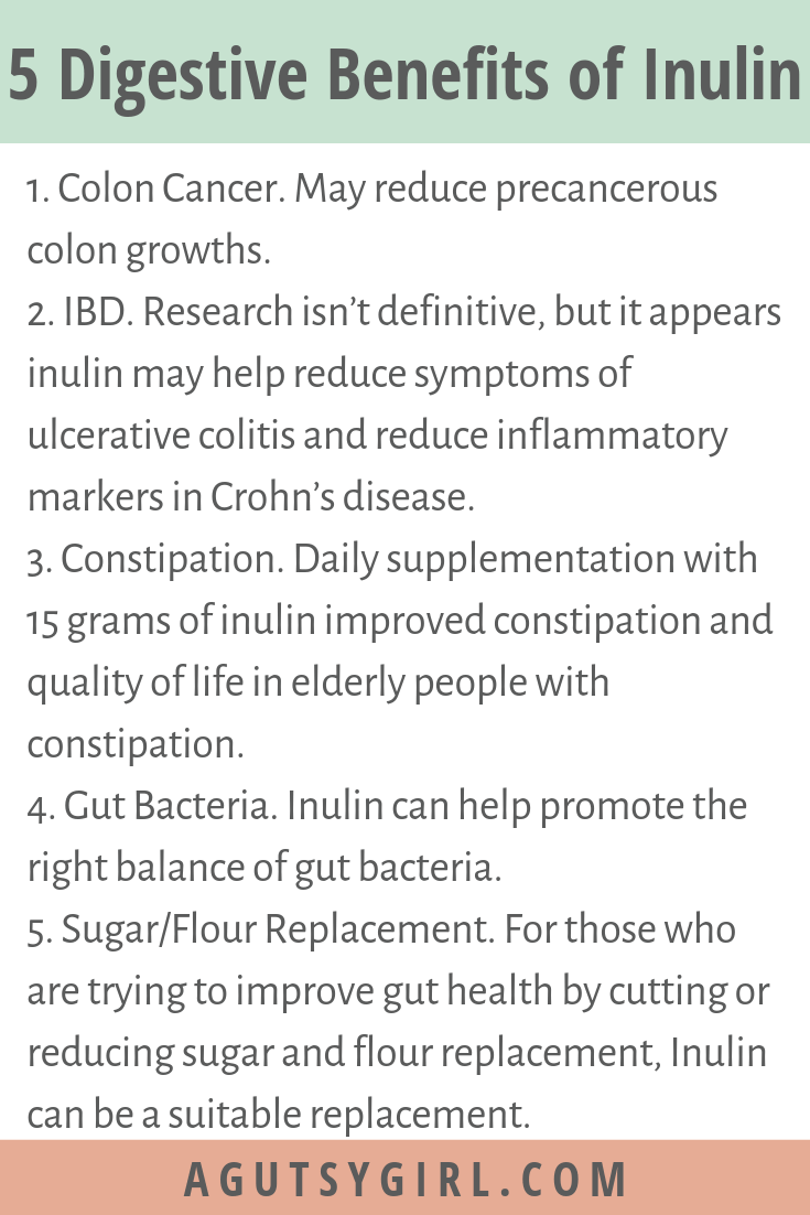 5 Digestive Benefits of Inulin agutsygirl.com A Gutsy Girl #inulin #prebiotic #fiber #guthealth