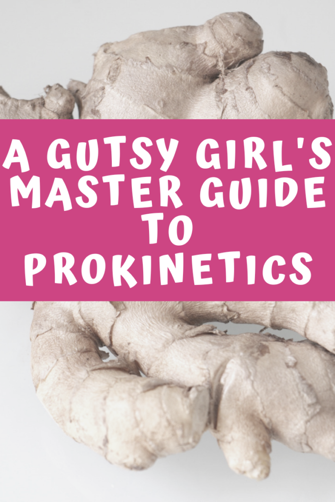 A Gutsy Girl's Master Guide to Prokinetics agutsygirl.com