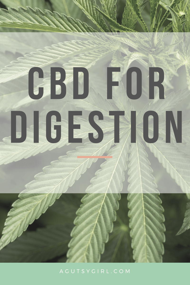 CBD for Digestion agutsygirl.com A Gutsy Girl #guthealth #cbd #hempoil #ibs