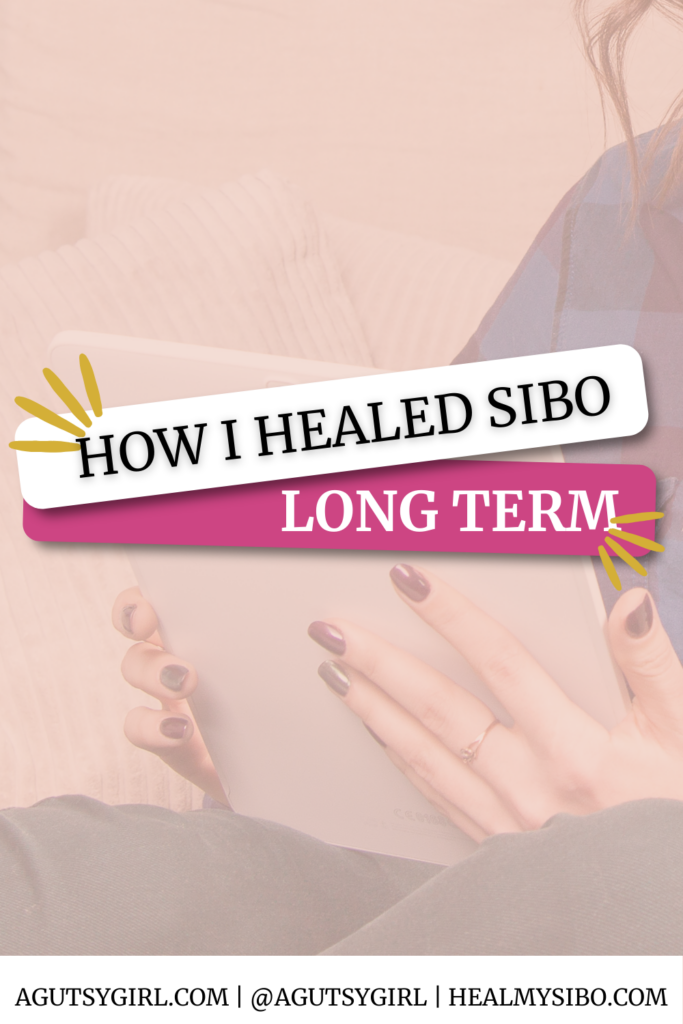 How I healed SIBO long term agutsygirl.com #SIBO