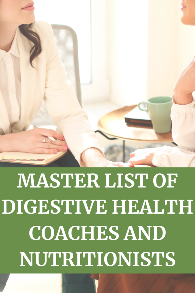 Master List of Digestive Health Coaches and Nutritionists agutsygirl.com