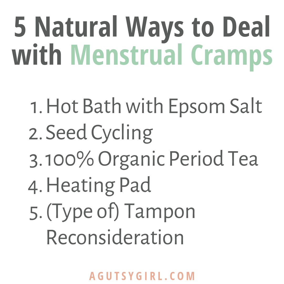 IG 5 Natural Ways to Deal with Menstrual Cramps agutsygirl.com #cramps #healthyliving #organic