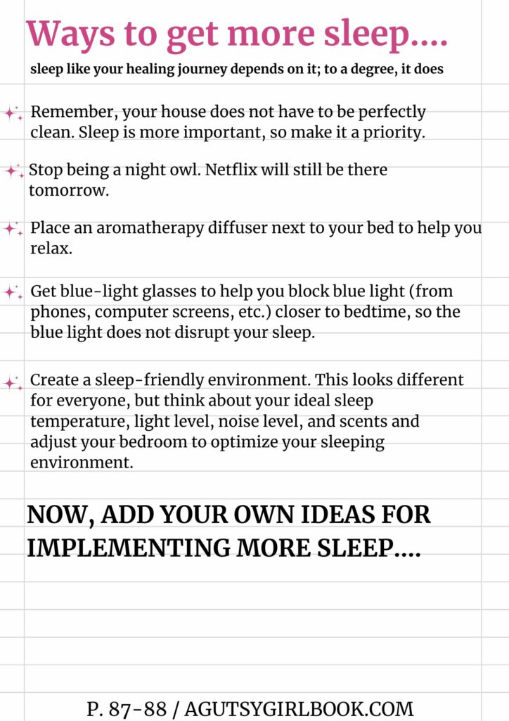 Sleep and Gut Healing Ways to Get More sleep p. 87 - 88 agutsygirlbook.com