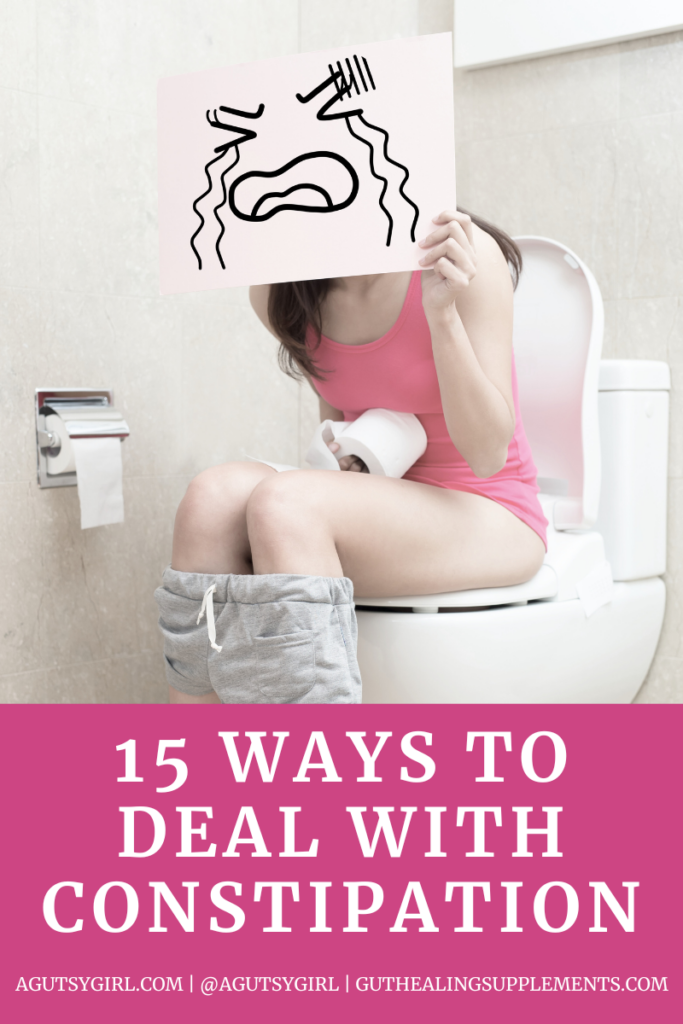 15 Ways to Deal with Constipation agutsygirl.com