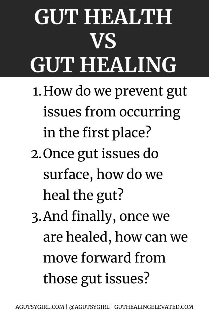 Gut Health vs Gut Healing questions agutsygirl.com