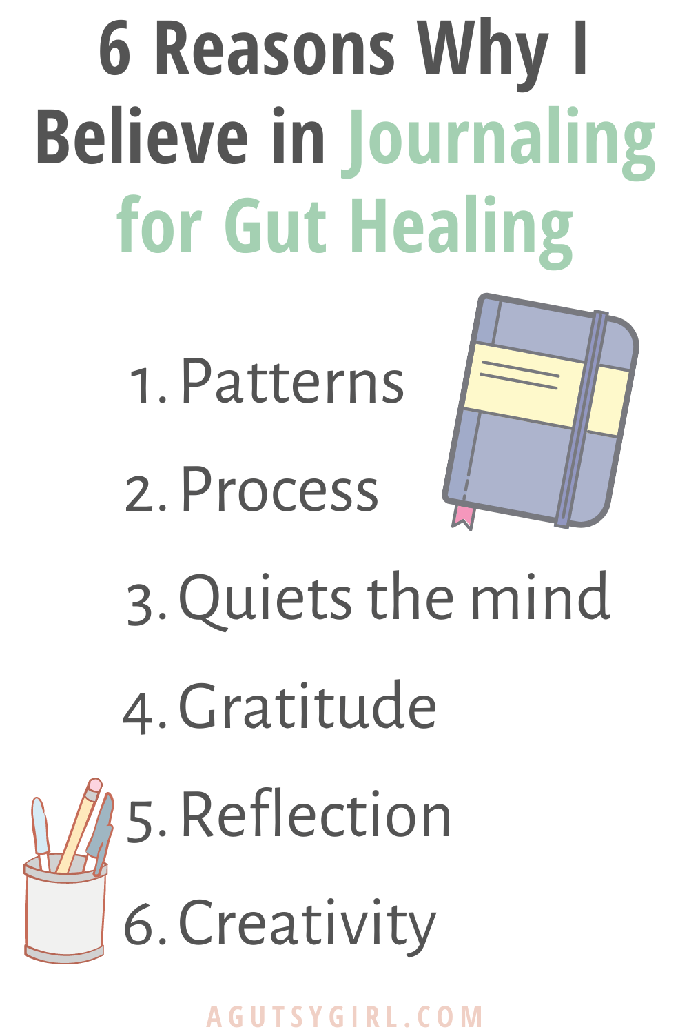 Journaling for Gut Healing 6 reasons why agutsygirl.com #guthealth #bujo #journaling