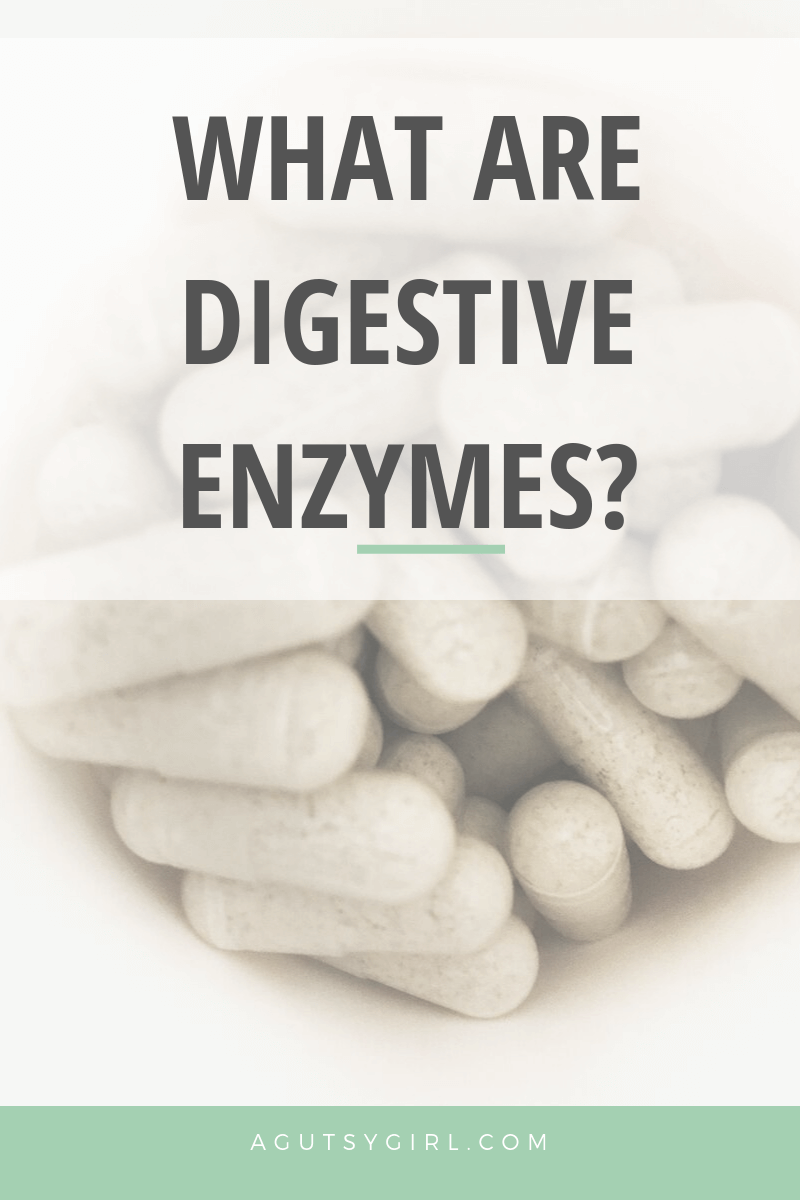 What are Digestive Enzymes agutsygirl.com #enzymes #guthealth #digestiveenzyme #supplement