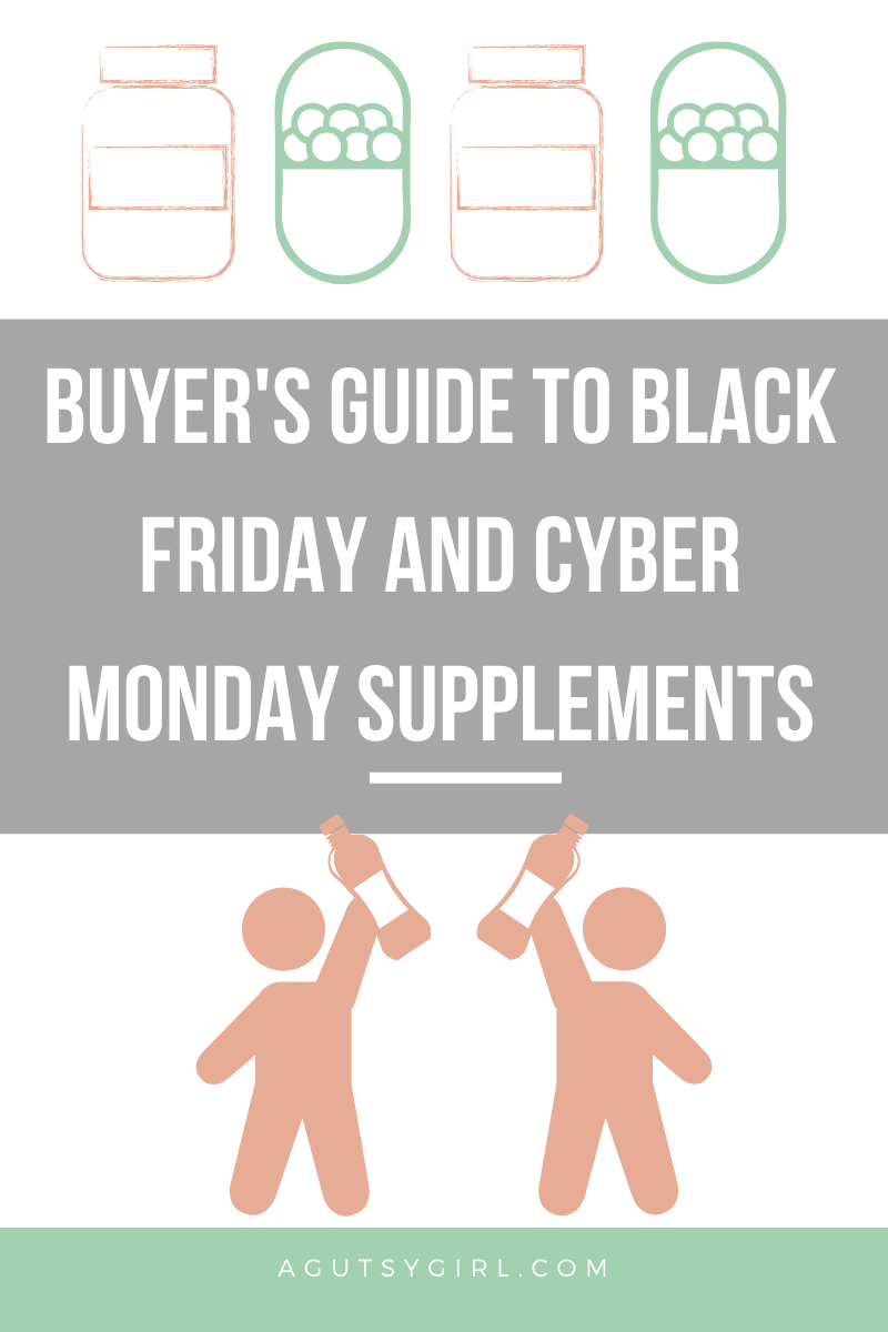 Buyer's Guide to Black Friday and Cyber Monday Supplements agutsygirl.com #supplements #supplement #guthealth #thyroid