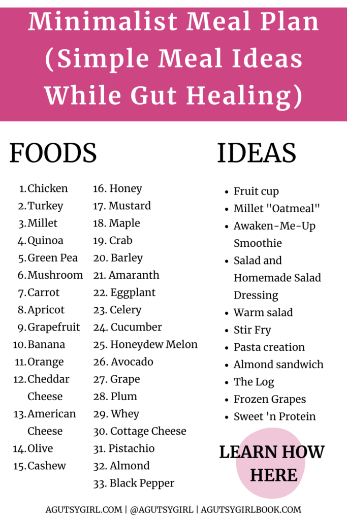 Minimalist Meal Plan (Simple Meal Ideas While Gut Healing) agutsygirl.com #simplemeals #mealideas