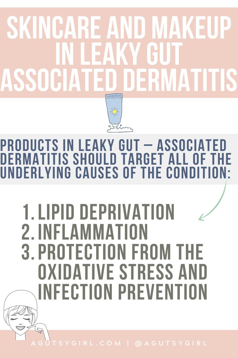 Skincare and Makeup in Leaky Gut Associated Dermatitis agutsygirl.com #skincare #acne #dermatitis #perioraldermatitis