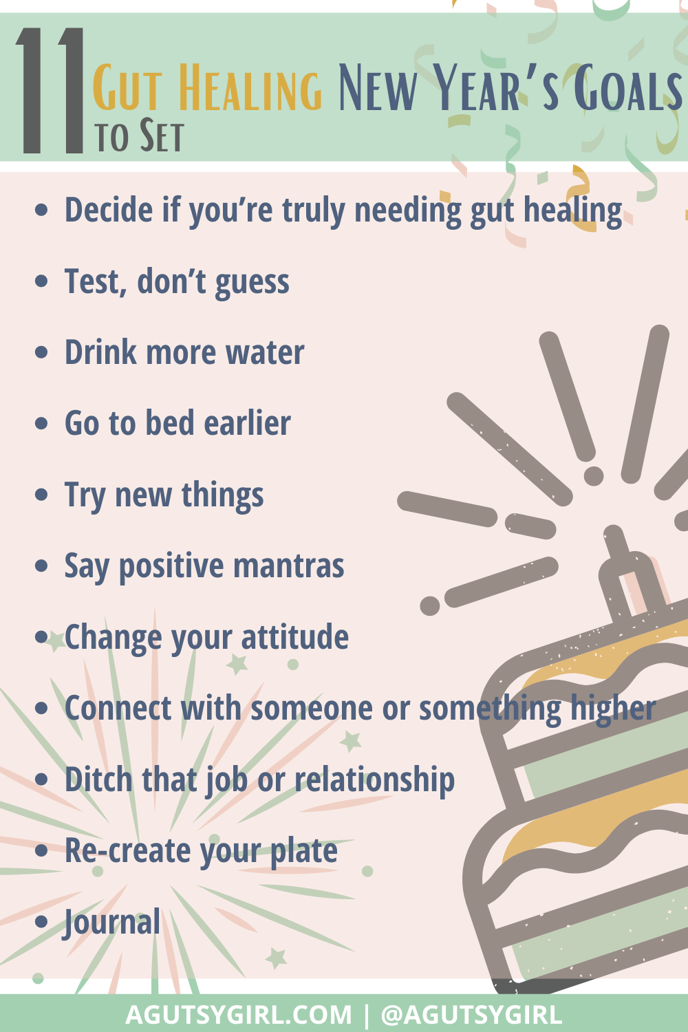 11 Gut Healing New Year's Goals to Set agutsygirl.com #newyearsgoals #guthealth #healthynewyear