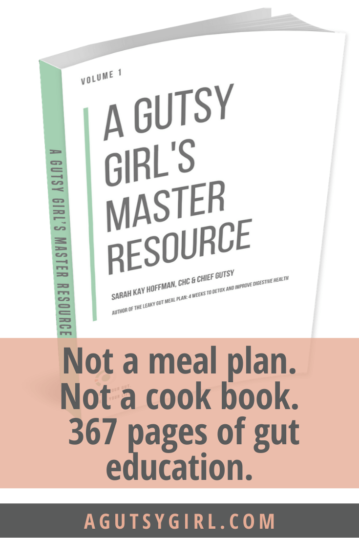 A Gutsy Girl's Master Resource gut health gut healing agutsygirl.com #guthealth #agutsygirl #healthyliving
