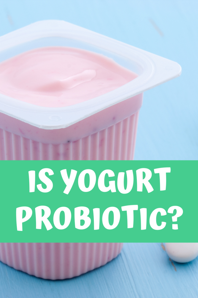 Is Yogurt Probiotic agutsygirl.com