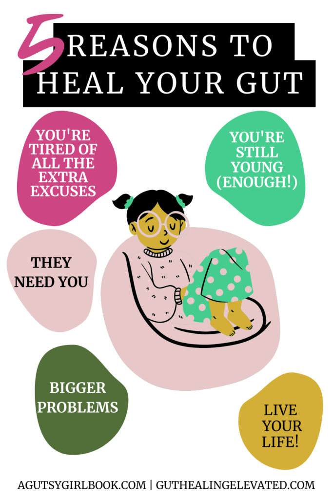 5 Reasons to heal your gut agutsygirl.com