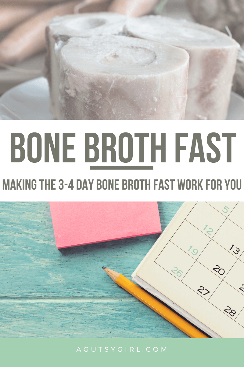 Bone Broth Fast agutsygirl.com #bonebroth #broth #fasting #bonebrothfast