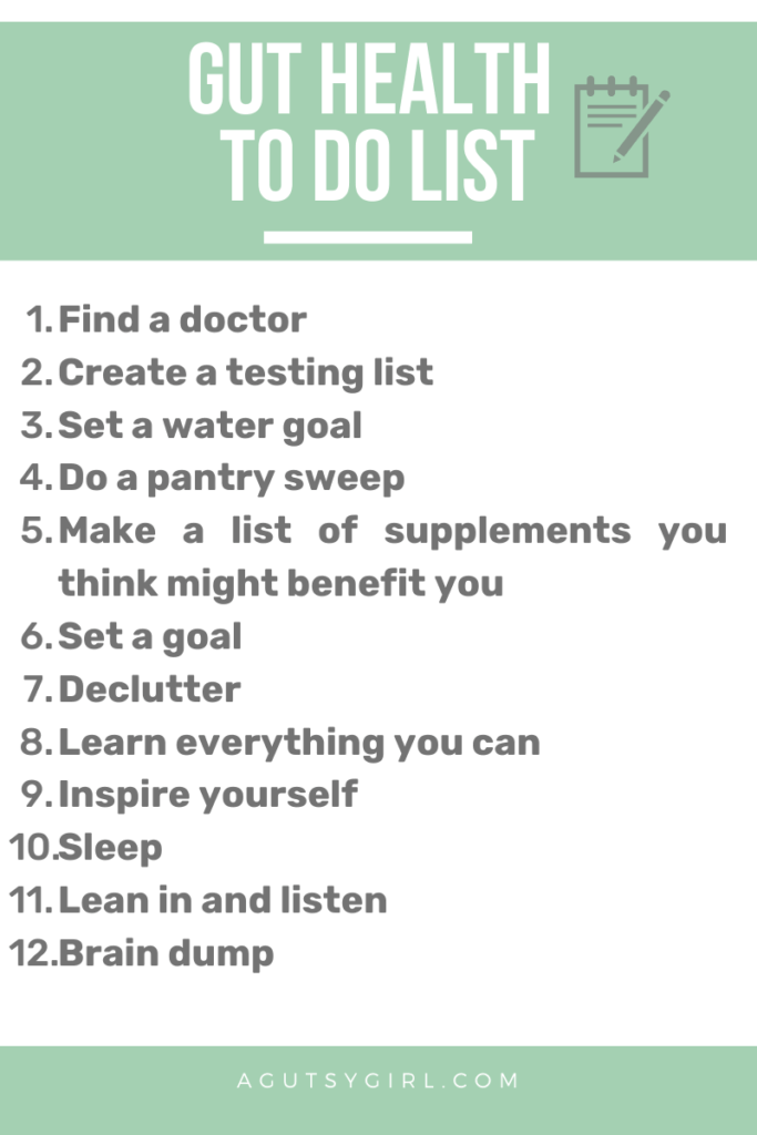Gut Health To Do List. #guthealth #newyearsgoal #healthyliving agutsygirl.com