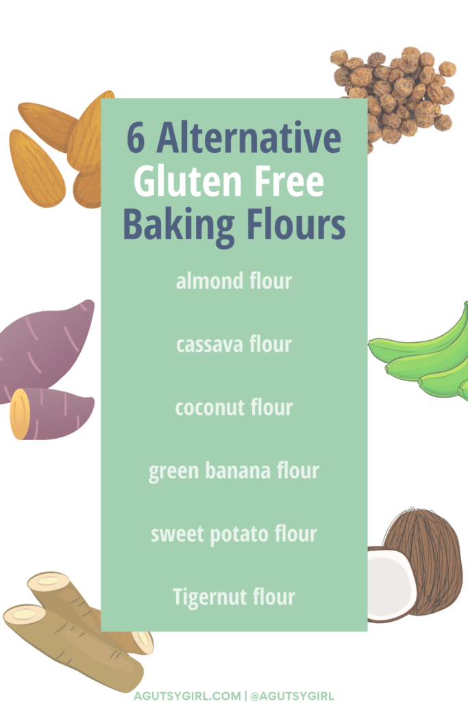 6 Alternative Gluten Free Baking Flours agutsygirl.com #glutenfree #grainfree #glutenfreeflour #glutenfreebaking