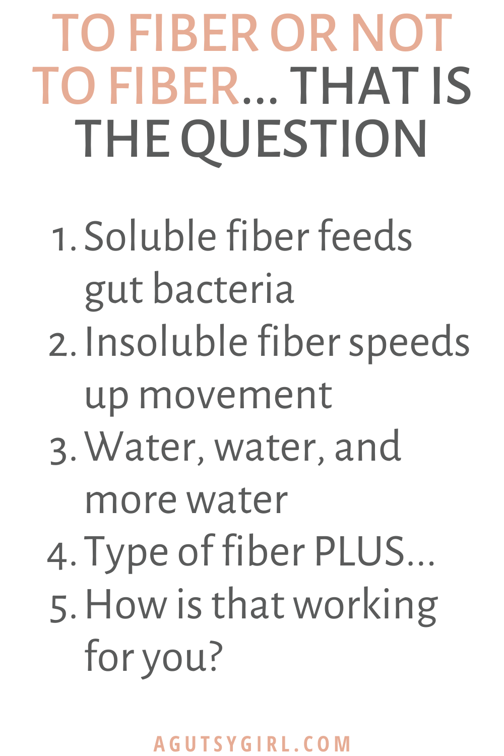 Soluble vs Insoluble Fiber agutsygirl.com #fiber #guthealth #ibs gut health