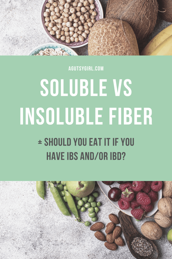 Soluble vs Insoluble Fiber A Gutsy Girl®