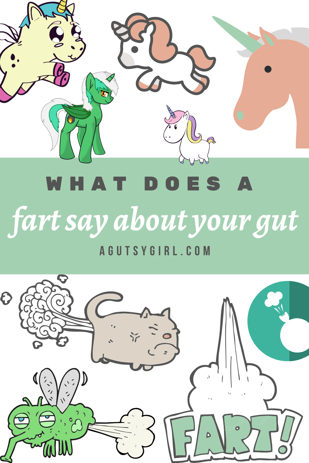 What Does a Fart Say About Your Gut? agutsygirl.com #fart #farting #guthealth #gut