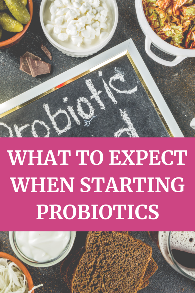 What to expect when starting probiotics agutsygirl.com