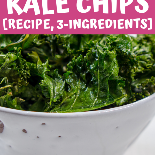 Whole30 Kale Chips (Kale and Your Gut) - A Gutsy Girl®