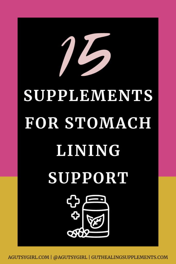 15 supplements for stomach lining support agutsygirl.com