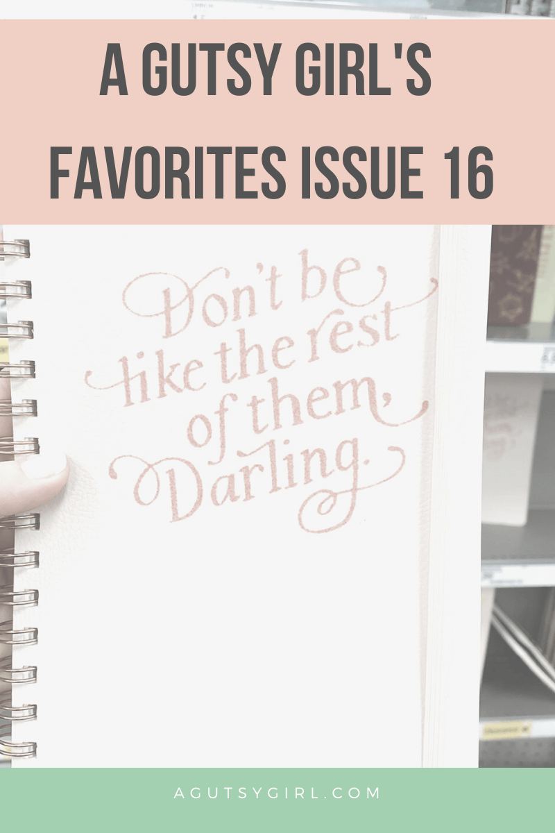 A Gutsy Girl’s Favorites Issue 16 agutsygirl.com #guthealth #healthyliving #favoriteproducts journal gut health healing sibo lifestyle