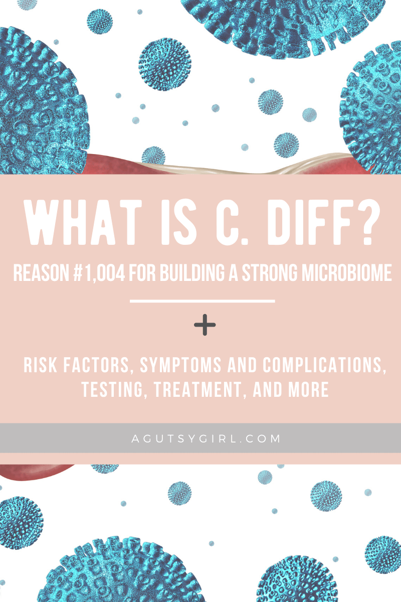 What is C Diff agutsygirl.com #microbiome #guthealth #cdiff
