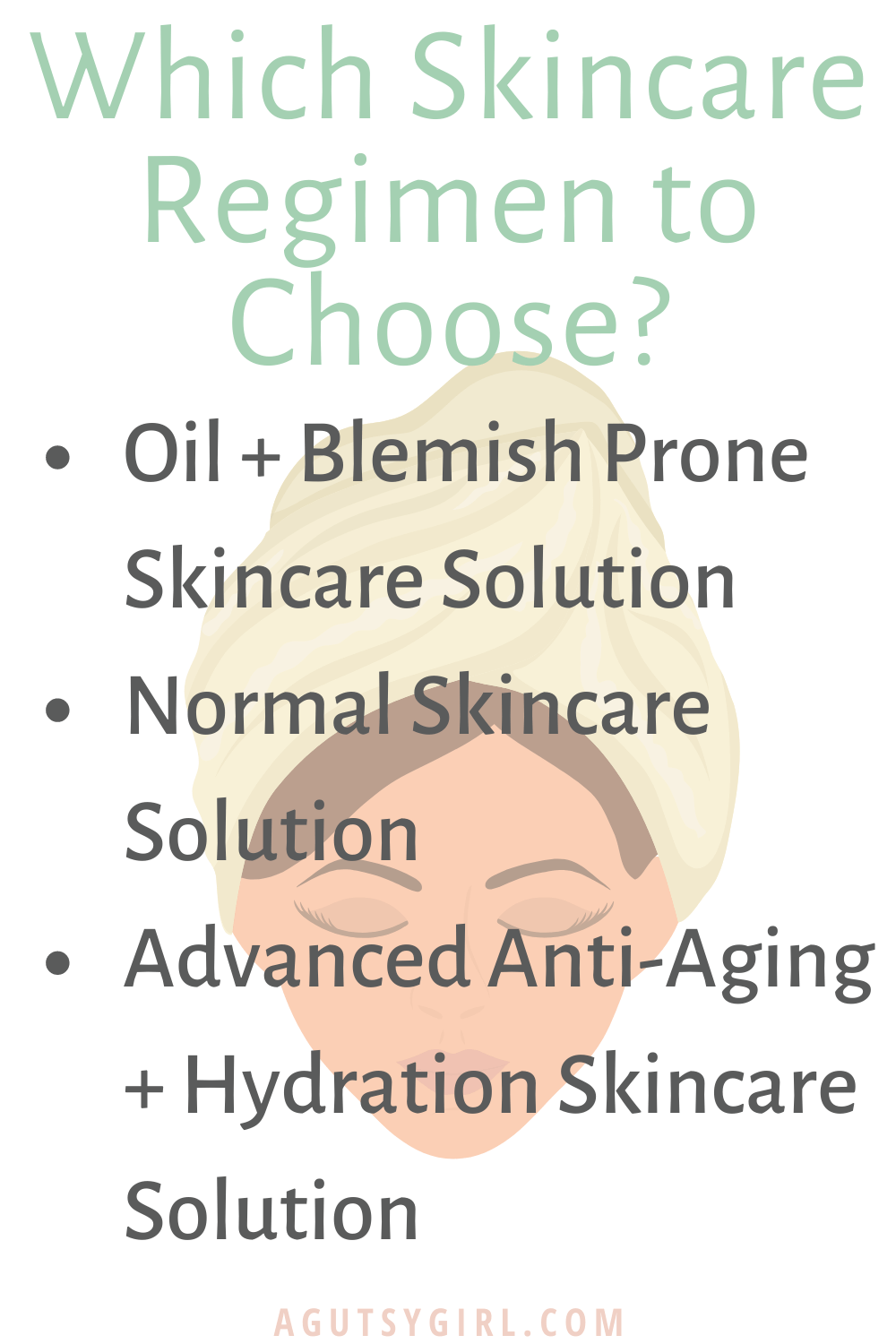 Which Skincare Regimen to Choose agutsygirl.com #skin #naturalskincare #skincareroutine
