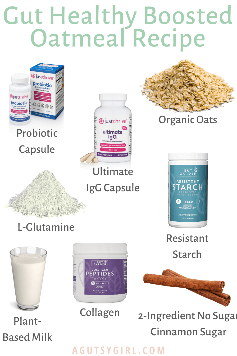 Gut Healthy Boosted Oatmeal Recipe agutsygirl.com #oatmeal #guthealth #oatmealbowl #supplements
