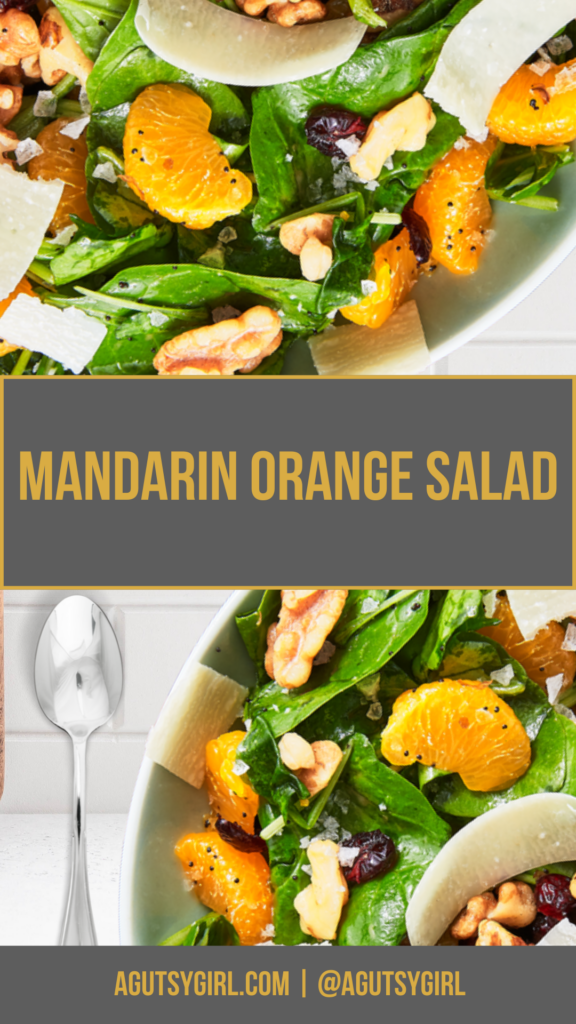 Mandarin Orange Salad agutsygirl.com #mandarinorange #orangedressing #saladrecipes