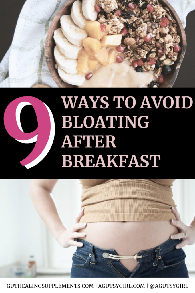 ways to avoid bloating after breakfast agutsygirl.com