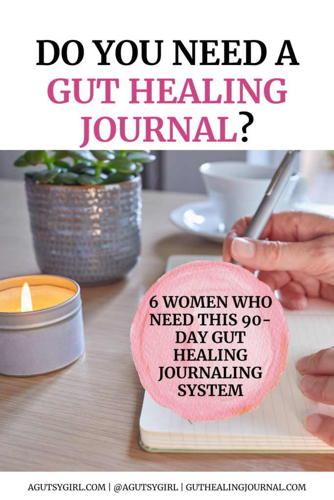 Do you need a gut healing journal agutsygirl.com