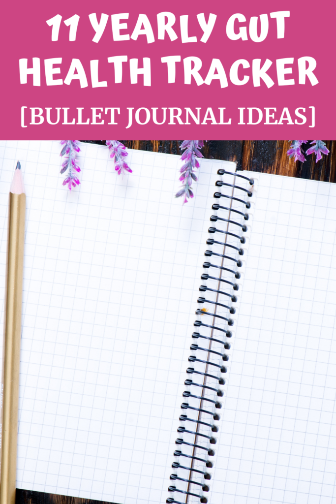 11 yearly gut health tracker bullet journal ideas agutsygirl.com