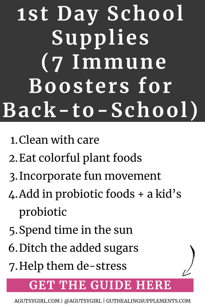 1st Day School Supplies (7 Immune Boosters for Back-to-School) agutsygirl.com #backtoschool #1stdayofschool #gut