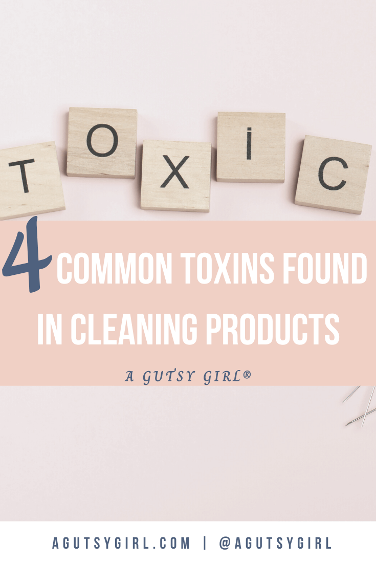 4 Common Toxins Found in Cleaning Products agutsygirl.com #guthealth #chemicals #toxins #cleaaningproducts