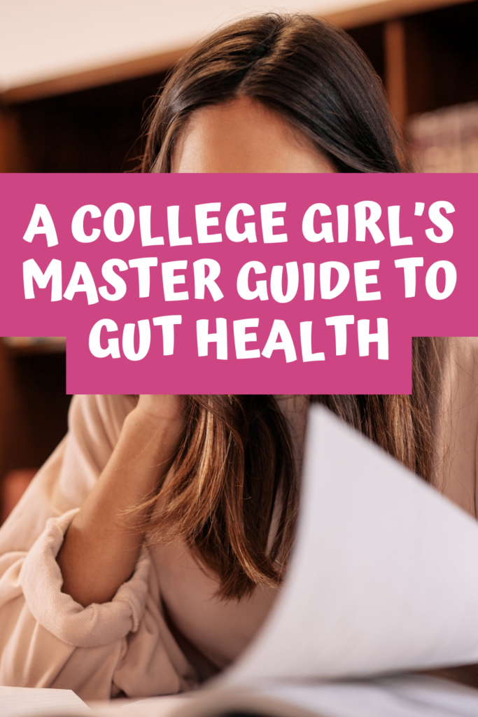 A College Girl's Master Guide to Gut Health with A Gutsy Girl agutsygirl.com vs Wholeness with A Gutsy Girl agutsygirl.com