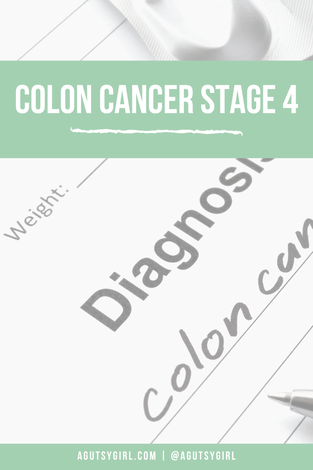 Colon Cancer Stage 4 agutsygirl.com #guthealth #coloncancer #cancer