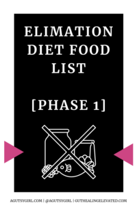 Elimination Diet Food List [Phase 1] - A Gutsy Girl®