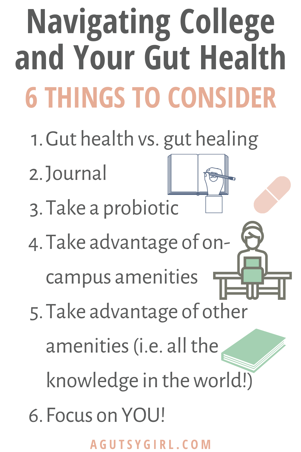 Navigating College A College Girl’s Master Guide to Gut Health agutsygirl.com #guthealth #guthealing #college