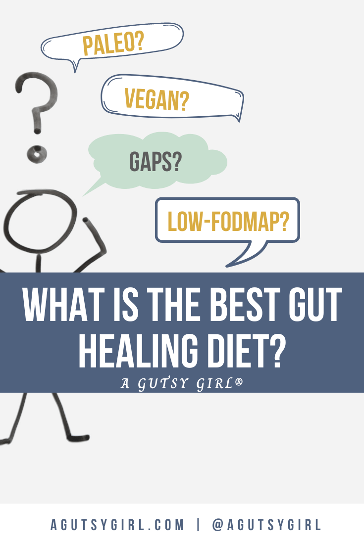 What is the Best Gut Healing Diet agutsygirl.com #paleodiet #guthealth #guthealing #fodmap