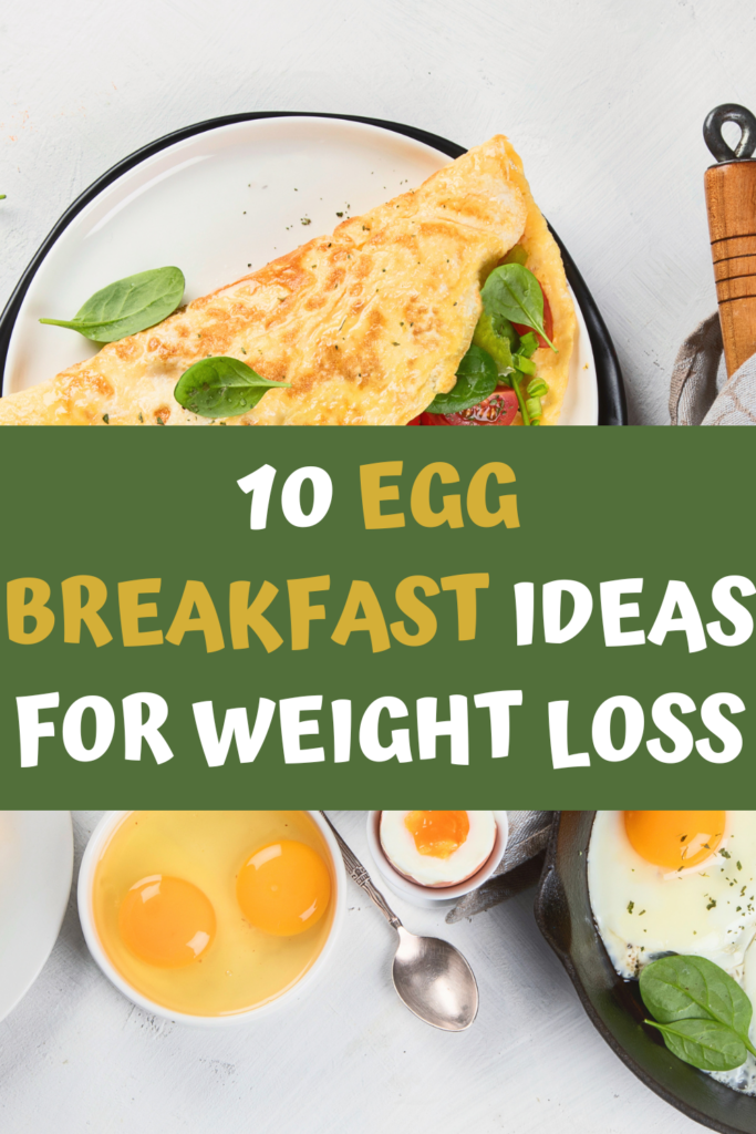 10 Egg Breakfast Ideas for Weight Loss with A Gutsy Girl agutsygirl.com