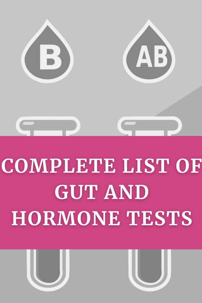 Complete List of Gut and Hormone Tests agutsygirl.com